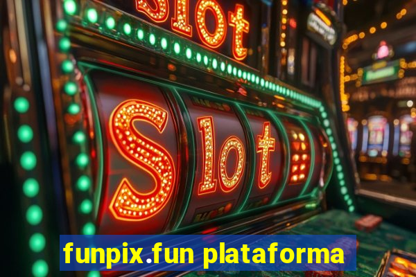 funpix.fun plataforma